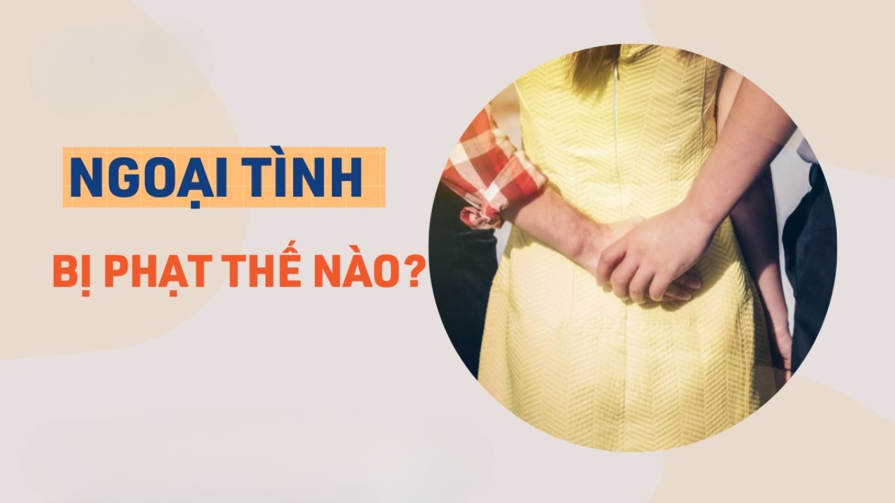 Xử phạt hành chính ngoài bất lợi chia tài sản ly hôn khi chồng ngoại tình